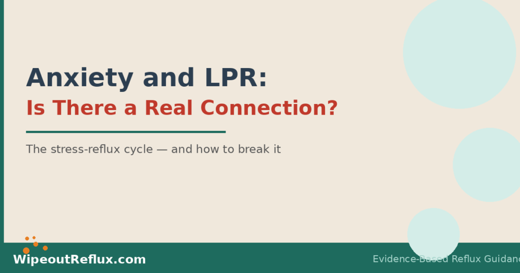 lpr-anxiety-featured