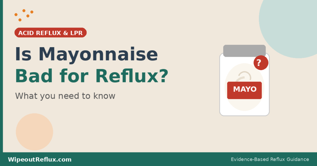 mayonnaise-acid-reflux