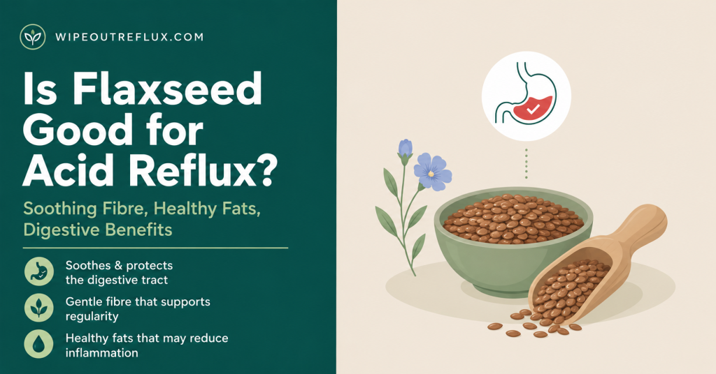 Is Flaxseed Good for Acid Reflux
