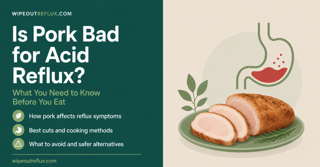 Is Pork Bad for Acid Reflux