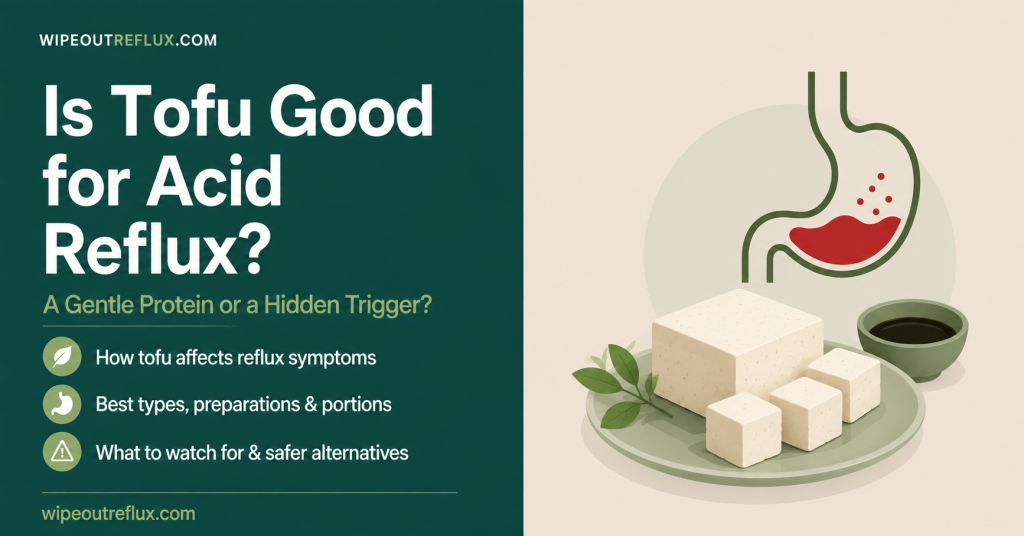 Is Tofu Good for Acid Reflux