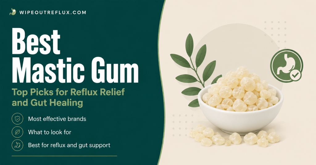 best mastic gum