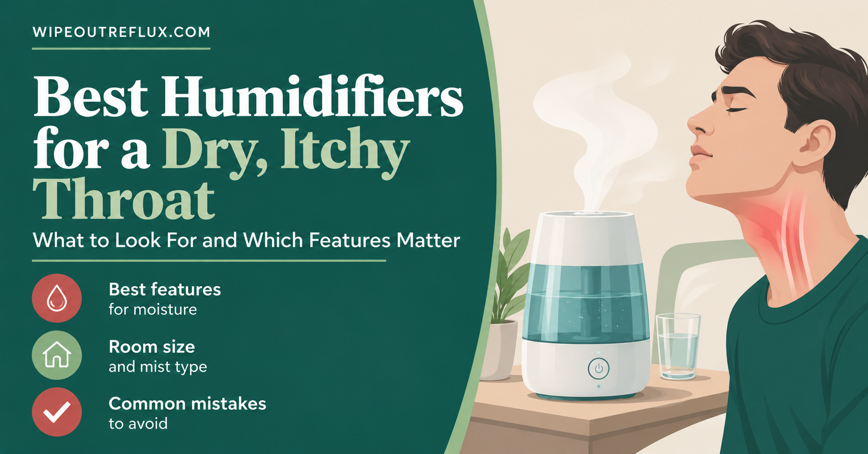 Best Humidifiers for a Dry, Itchy Throat