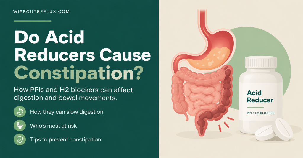 Do Acid Reducers Cause Constipation